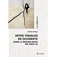 Artes visuales en Occidente desde la segunda mitad del siglo XX (Básicos Arte Cátedra)